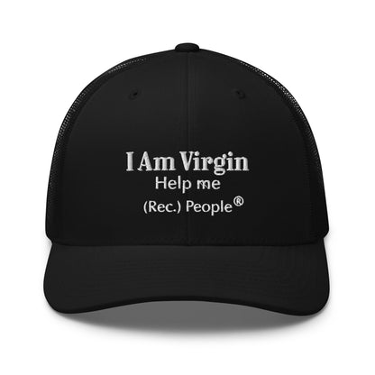 I Am Virgin gorra trucker mensaje blanco (3 colores)